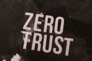 How to Implement Zero Trust Security in Your Organization's IT Strategy